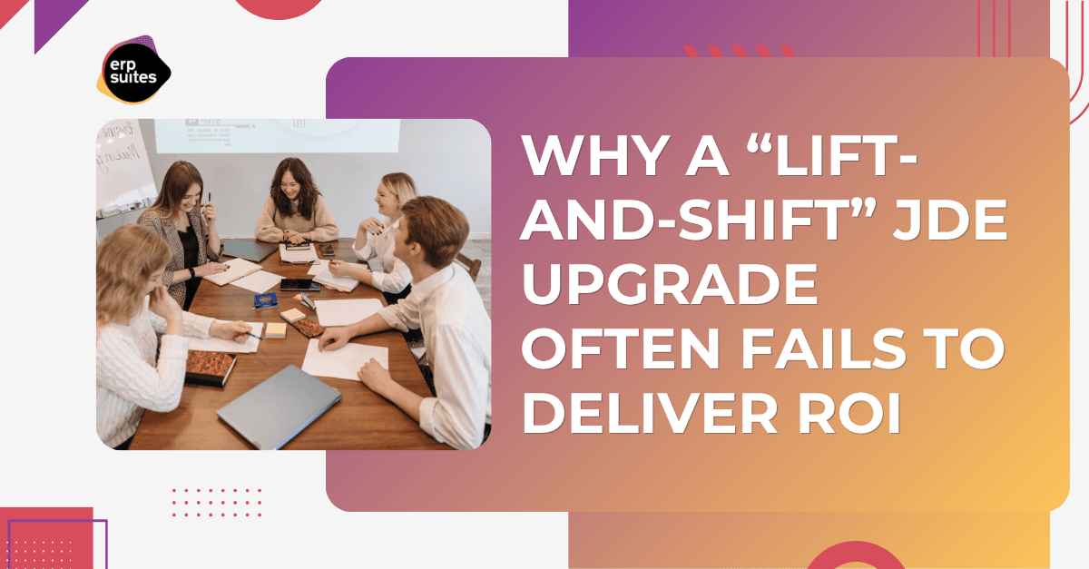 Lift-and-Shift Upgrade | ERP Suites