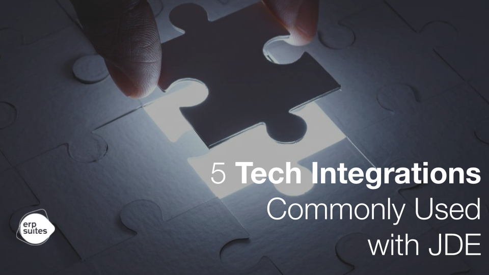 5 Tech Integrations Commonly Used with JDE