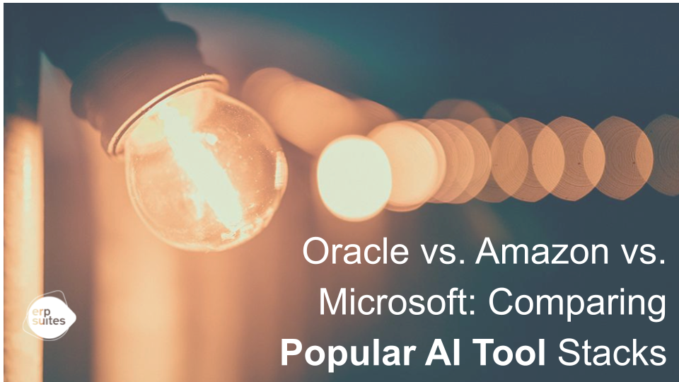 Oracle vs. Amazon vs. Microsoft: Comparing Popular AI Tool Stacks